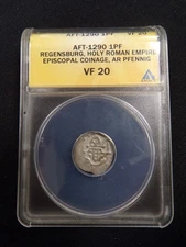 AFT-1290 REGENSBURG HOLY ROMAN EMPIRE 1 PFENNIG SILVER COIN ANACS GRADED VF 20