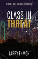 Class III Threat, Like New Used, Free shipping in the US