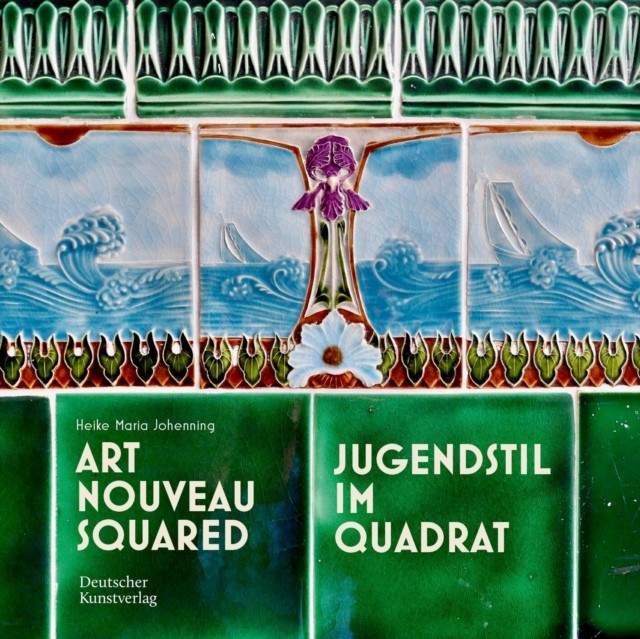 Jugendstil im Quadrat by Heike Maria Johenning HARDBACK 9783422803312