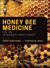Honey Bee Medicine for the Veterinary Practitioner by Terry Ryan Kane (English)