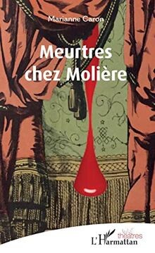 Meurtres chez Molière von Caron, Marianne | Buch | Zustand gut