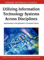 Evon M. O. Abu-Taieh (U. A.) | Utilizing Information Technology Systems...