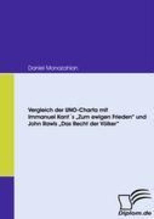 Thumbnail - Daniel Monazahian | Vergleich Der Uno-charta Mit Immanuel Kant´s ¿zum
