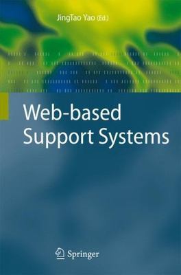 Web-Based Support Systems, Hardcover by Yao, Jingtao (EDT), Brand New, Free P...