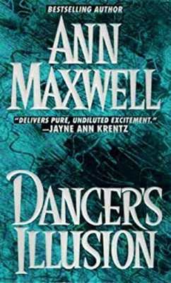 Dancer's Illusion Mass Market Paperbound Ann, King, Gary C. Maxwe