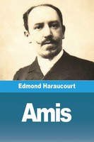 Amis | Edmond Haraucourt | Taschenbuch | FranzöSisch | 2023 | Prodinnova