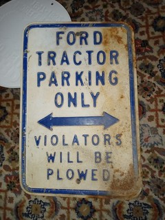 Ford Tractor Parking Only All Others Will Be Plowed Under Sign 18x12 Heavy Metal