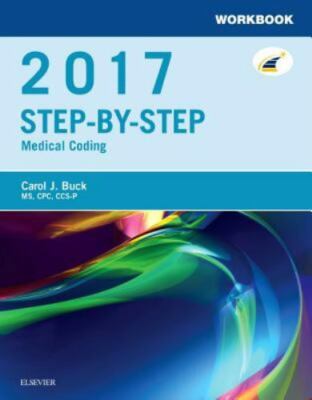 Buck's Workbook for Step-by-Step Medical Coding by Carol J. Buck
