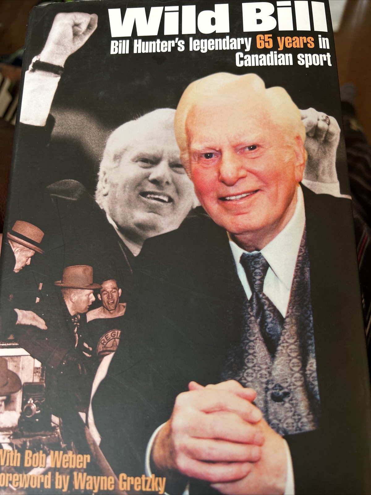 Wild Bill Hunter WHA Hockey Edmonton Oilers Oil Kings Hardcover
