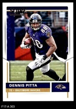 2017 Score #303 Dennis Pitta Ravens Brigham Young  8 - NM/MT