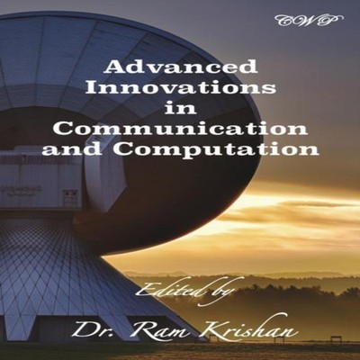 Advanced Innovations in Communication and Computation Central Wes