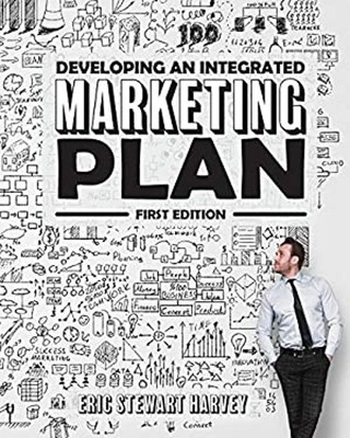 Developing an Integrated Marketing Plan Paperback Eric Stewart He