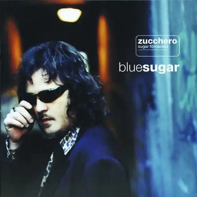 Zucchero - Blue Sugar