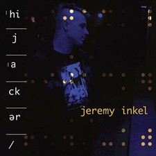 JEREMY INKEL - HIJACKER [CD]
