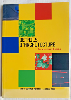 Details D' Architecture - Octobre 2002 - CRAFT - Ceramic Network Limoges