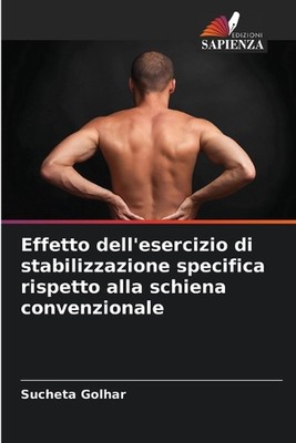 Effetto dell'esercizio di stabilizzazione specifica rispetto alla schiena conven