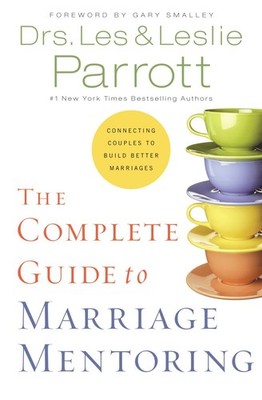 The Complete Guide to Marriage Mentoring: Connecting Couples to Build Be .. NEW
