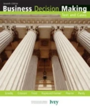 Business Decision Making : Text and Cases