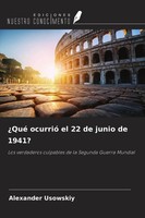 Alexander Usowskiy | ¿Qué Ocurrió El 22 De Junio De 1941? | Taschenbuch (2025)