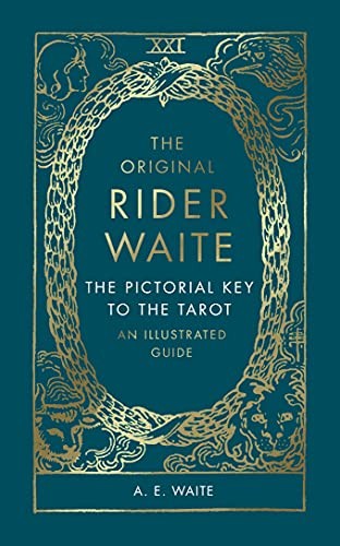 The Pictorial Key To The Tarot: An Illustrated Guide,Waite, A.E.