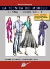 Tecnica dei modelli donna-uomo. Come realizzare gonne e camicie, pantaloni e tut