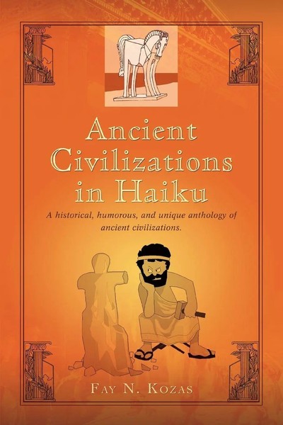 Fay N Kozas | Ancient Civilizations In Haiku | Taschenbuch | Englisch (2008)-image