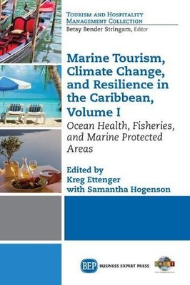 Marine Tourism, Climate Change, and Resiliency in the Caribbe... - 9781631577512