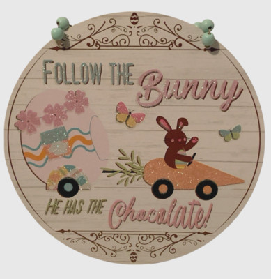 Wooden Hanging Painted Easter Sign Beads Follow The Bunny He Has The Chocolate