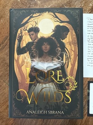 Signed Lore of the Wilds by Analeigh Sbrana Satisfiction Edition Hardcover