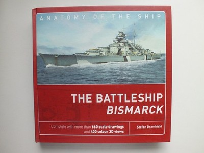 The Battleship Bismarck (Anatomy of The Ship)