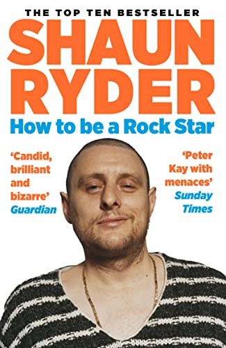 How to Be a Rock Star-Shaun Ryder, 9781838953270