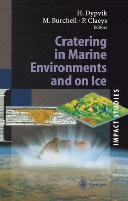 Cratering in Marine Environments and on Ice Henning Dypvik