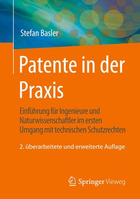 Patente in der Praxis | Stefan Basler | Taschenbuch | xix | Deutsch | 2023