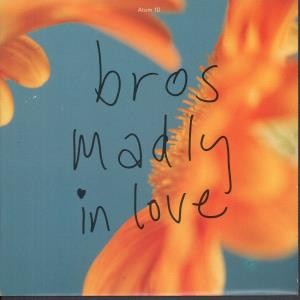 Bros Madly In Love 7" vinyl Netherlands Cbs 1990 pic sleeve ATOM10 - Picture 1 of 1
