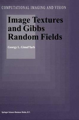 Image Textures and Gibbs Random Fields - 9789401059121