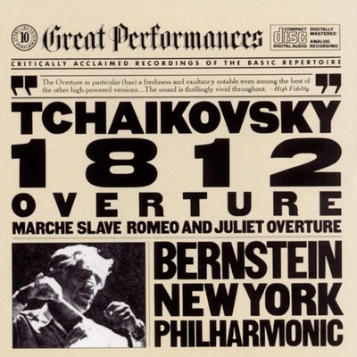Tchaikovsky: 1812 Overture / Romeo & Juliet / March Slave (CBS Great Perform...