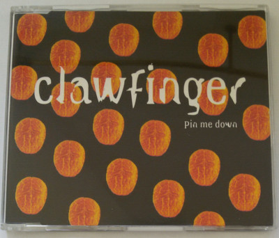 Clawfinger: Pin me down