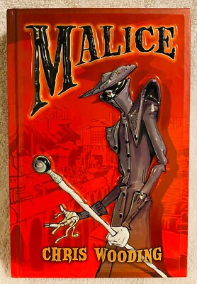 Malice - Chris Wooding - Hardcover Raised cover 1st Edition