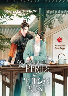 You've Got Mail: The Perils of Pigeon Post - Fei Ge Jiao You Xu Jin Shen...