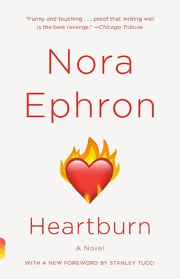 Heartburn (Vintage Contemporaries) - paperback Ephron, Nora