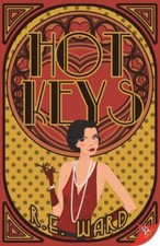 Hot Keys by Ward, R.E.