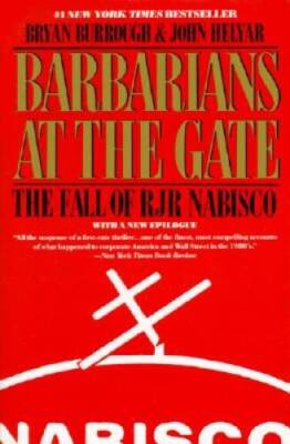 Barbarians at the Gate: The Fall of RJR Nabisco - Paperback - ACCEPTABLE