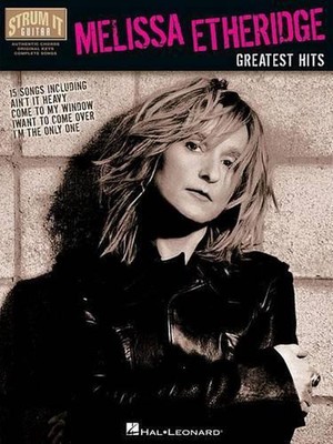 Melissa Etheridge - Greatest Hits: Guitar by Melissa Etheridge (English) Paperba