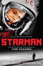 Starman: The Truth Behind the Legend of Yuri Gagarin by Jamie Doran (English) Pa