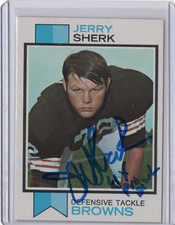 JERRY SHERK NFL Browns 1973 Topps Auto Autographed Signed #459 Card