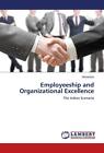 Employeeship and Organizational Excellence von . Himanshu (2014, Taschenbuch)