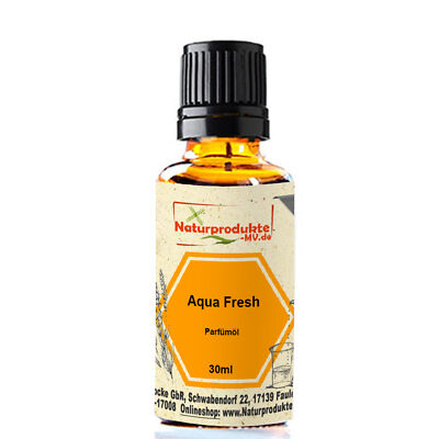 (313 EUR/l) Aqua Fresh Duftöl Parfümöl Aromaöl 30 ml