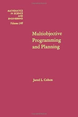 Multiobjective Programming and Planning Hardcover Jared L. Cohon