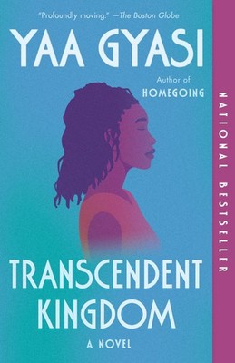 Transcendent Kingdom: A Read with Jenna Pick: A novel