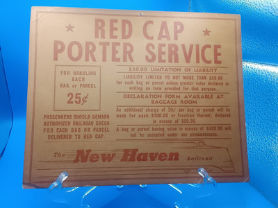 Sign-Red Cap Porter Service-Handling Each Bag/Parcel 25¢-The New Haven Railroad